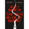 The Man Made of Smoke