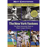 The New York Yankees: Legendary Sports Teams