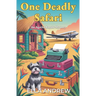 One Deadly Safari