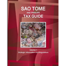 Sao Tome and Principe Tax Guide Volume 1 Strategic Information and Regulations