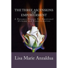 The Three Ascensions Of Empowerment: A Dynamic Process for Emotional Alchemy and Transformation