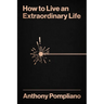 How to Live an Extraordinary Life