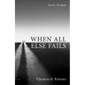 When All Else Fails: Poetic Wisdom