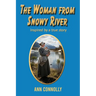 The Woman from Snowy River: Inspired by a True Story