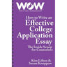 How to Write an Effective College Application Essay: The Inside Scoop for Counselors