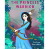 The Princess Warrior