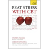 Beat Stress with CBT: Teach Yourself