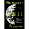 Philanthropy in the World's Traditions