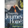 Humanity's Journey Home: Surrendering to the Wholeness that is Gaia