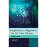 Semiparametric Regression for the Social Sciences