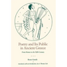 Poetry and Its Public in Ancient Greece: From Homer to the Fifth Century