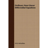 Ordinary Non-Linear Differential Equations in Engineering and Physical Sciences