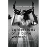 Confessions of a Bone Woman: Realizing Authentic Wildness in a Civilized World