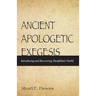 Ancient Apologetic Exegesis: Introducing and Recovering Theophilus's World