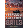 A Shroud of Tattered Sails: A Garrison Gage Mystery