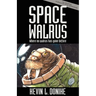 Space Walrus