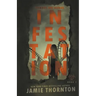 Infestation (Zombies Are Human, Book Two)