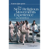 The New Religious Movements Experience in America