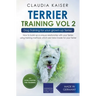 Terrier Training Vol 2 - Dog Training for Your Grown-up Terrier