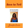 Born to Tell