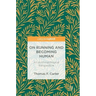 On Running and Becoming Human: An Anthropological Perspective
