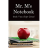 Mr. M's Notebook: High School
