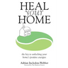 Heal Your Home