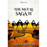 The Nucle Saga II