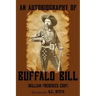 An Autobiography of Buffalo Bill (Illustrated)