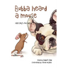 Bubba Heard a Mouse (Calling for Help)