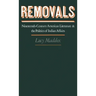 Removals: Nineteenth-Century American Literature and the Politics of Indian Affairs