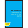 Las Romanticas: Women Writers and Subjectivity in Spain, 1835-1850