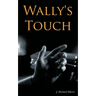 Wally's Touch