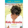 Kinky Gazpacho: Life, Love & Spain