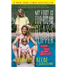 My Foot Is Too Big for the Glass Slipper: A Guide to the Less Than Perfect Life