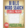 Bible Word Search Large Print 100 Puzzles Vol.1