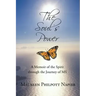 The Soul's Power: A Memoir of the Spirit through the Journey of MS