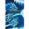 Ice Dragons & Other Rare Arctic Creatures: A Field Guide