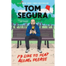 I'd Like to Play Alone, Please: Essays