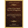 Is Man A Free Agent? The Law Of Suggestion: Including Hypnosis What And Why It Is, And How To Induce It (1902)