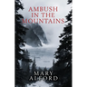 Ambush in the Mountains