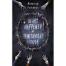 What Happened at Hawthorne House