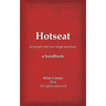 Hotseat: for people who face tough questions - a handbook
