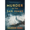 Murder in the San Juans