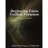 Deploying Cisco Unified Presence