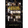 A Lifetime Burning