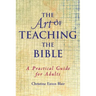 The Art of Teaching the Bible