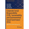 Corporate Social Responsibility (Csr), Sustainability and Environmental Social Governance (Esg): Approaches to Ethical Management