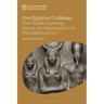 Five Egyptian Goddesses: Their Possible Beginnings, Actions, and Relationships in the Third Millennium Bce
