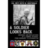 A Soldier Looks Back: Memories and Reflections of a Combat Veteran, from Normandy to Afghanistan
